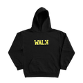 Walk Hoodie